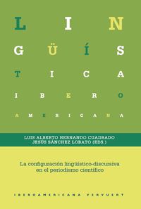 Produktbild: La configuraci&oacute;n ling&uuml;&iacute;stico-discursiva en el periodismo cient&iacute;fico