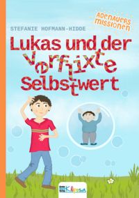Produktbild: Lukas und der verflixte Selbstwert