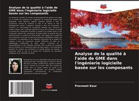 Produktbild: Analyse de la qualit&eacute; &agrave; l'aide de GME dans l'ing&eacute;nierie logicielle bas&eacute;e sur les composants