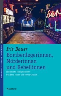 Produktbild: Bombenlegerinnen, M&ouml;rderinnen und Rebellinnen