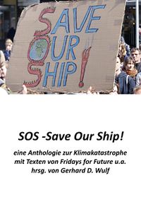 Produktbild: SOS - Save Our Ship! eine Anthologie zur Klimakatastrophe