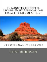 Produktbild: 10 Minutes To Better Living: Daily Applications From the Life of Christ