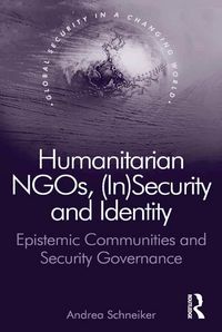 Produktbild: Humanitarian NGOs, (In)Security and Identity