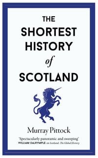 Produktbild: The Shortest History of Scotland