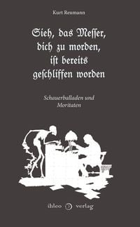 Produktbild: Sieh, das Messer, dich zu morden, ist bereits geschliffen worden
