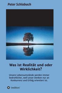 Produktbild: Was ist Realit&auml;t und/oder Wirklichkeit?