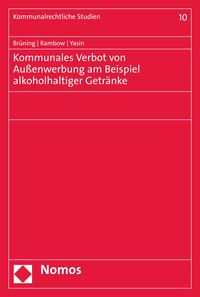 Produktbild: Kommunales Verbot von Au&szlig;enwerbung am Beispiel alkoholhaltiger Getr&auml;nke