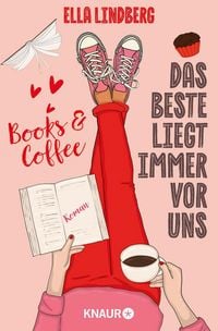 Produktbild: Books & Coffee - Das Beste liegt immer vor uns