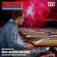 Produktbild: Perry Rhodan 2687: Alles gerettet auf ewig