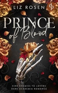 Produktbild: Prince of Blood | Eine Forbidden Love Dark Academia Romance