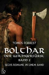 Produktbild: Bolthar, der Wikingerf&uuml;rst - Band 2