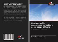 Produktbild: Gestione delle conoscenze nel settore non a scopo di lucro