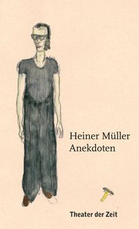 Produktbild: Heiner M&uuml;ller - Anekdoten