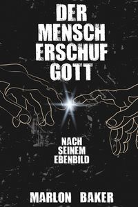 Produktbild: Der Mensch erschuf Gott