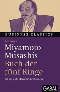 Produktbild: Miyamoto Musashis &bdquo;Buch der f&uuml;nf Ringe"