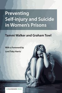 Produktbild: Preventing Self-injury and Suicide in Women's Prisons