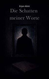 Produktbild: Die Schatten meiner Worte