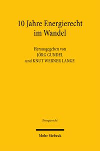 Produktbild: 10 Jahre Energierecht im Wandel