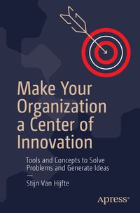 Produktbild: Make Your Organization a Center of Innovation
