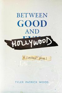 Produktbild: Between Good and Hollywood