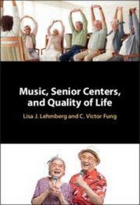 Produktbild: Music, Senior Centers, and Quality of Life