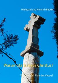 Produktbild: Warum starb Jesus Christus?
