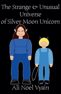 Produktbild: The Strange & Unusual Universe of Silver Moon Unicorn