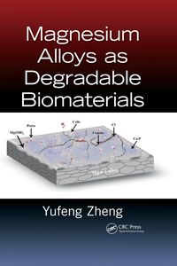 Produktbild: Magnesium Alloys as Degradable Biomaterials
