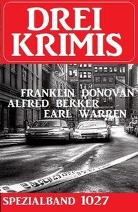 Produktbild: Drei Krimis Spezialband 1028
