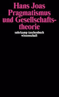 Produktbild: Pragmatismus und Gesellschaftstheorie