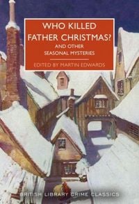 Produktbild: Who Killed Father Christmas?