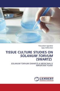 Produktbild: Tissue Culture Studies On Solanum Torvum (swartz)