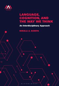 Produktbild: Kompa, N: Language, Cognition, and the Way We Think
