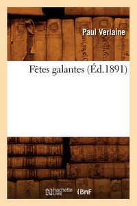 Produktbild: F&ecirc;tes galantes (&Eacute;d.1891)