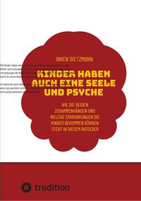 Produktbild: Kinder haben auch eine Seele und Psyche