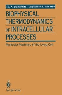Produktbild: Biophysical Thermodynamics of Intracellular Processes