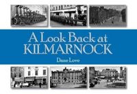 Produktbild: Love, D: Look Back at Kilmarnock