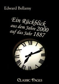 Produktbild: Ein R&uuml;ckblick aus dem Jahre 2000 auf das Jahr 1887