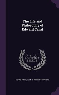 Produktbild: The Life and Philosophy of Edward Caird