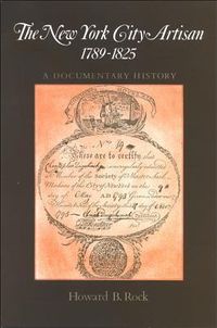 Produktbild: New York City Artisan, The, 1789-1825