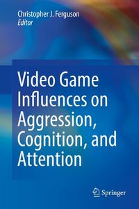 Produktbild: Video Game Influences on Aggression, Cognition, and Attention
