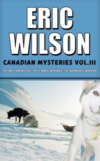 Produktbild: Eric Wilson's Canadian Mysteries Volume 3