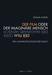 Produktbild: Der Film oder Der imagin&auml;re Mensch