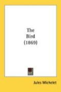 Produktbild: The Bird (1869)