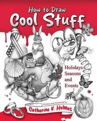 Produktbild: How to Draw Cool Stuff: Holidays, Seasons and Events