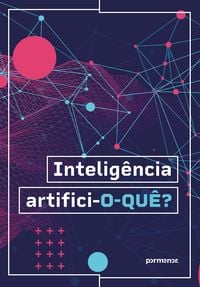 Produktbild: Intelig&ecirc;ncia artifici-o-qu&ecirc;?