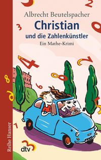 Bild vom Artikel Christian und die Zahlenkünstler vom Autor Albrecht Beutelspacher