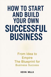 Produktbild: HOW TO START AND BUILD YOUR OWN SUCCESSFUL BUSINESS