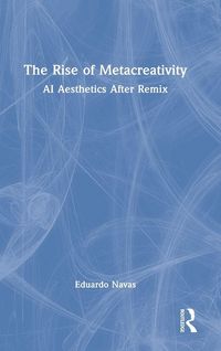 Produktbild: The Rise of Metacreativity
