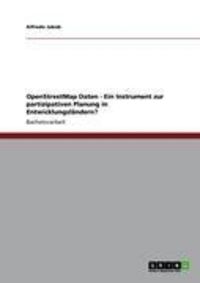 Produktbild: OpenStreetMap Daten - Ein Instrument zur partizipativen Planung in Entwicklungsl&auml;ndern?